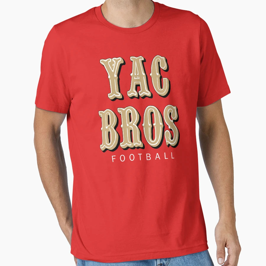 Yac Bros Football T-Shirt - Custom Art Print Men Women - T-Shirt, Sweatshirt, Hoodie