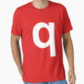 Q White T-Shirt - Casual Everyday Wear Unisex - T-Shirt, Sweatshirt, Hoodie