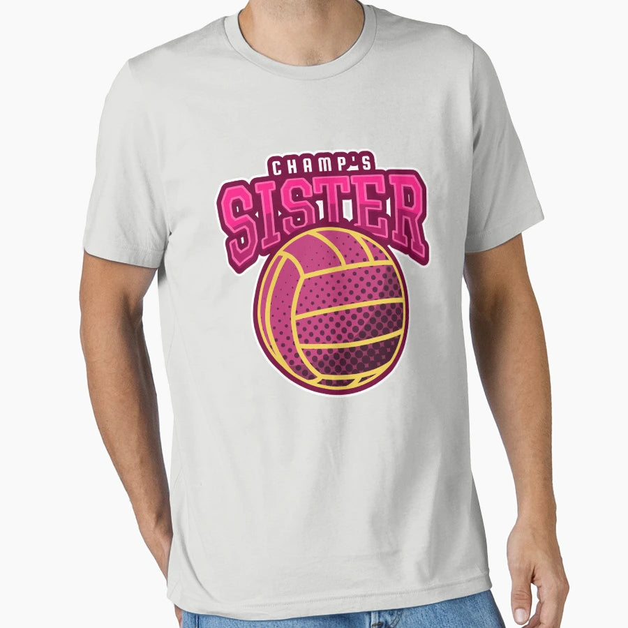 Champs Sister T-Shirt - Fun Novelty Design Men Women - T-Shirt, Sweatshirt, Hoodie