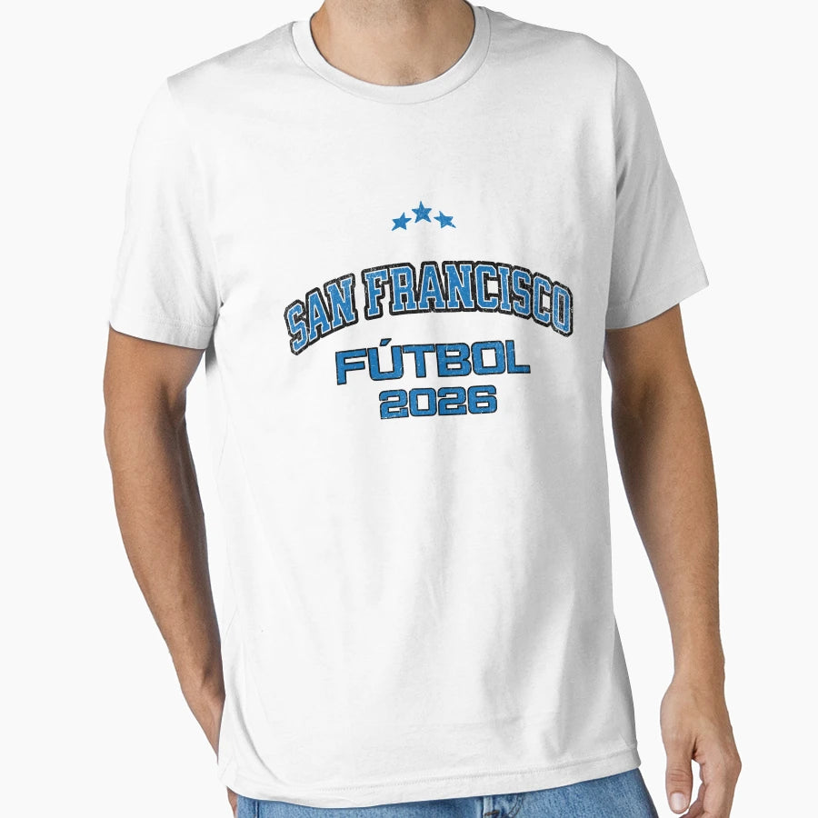 San Francisco F Tbol 2026 Soccer T-Shirt - Aesthetic Graphic for Adults - T-Shirt, Sweatshirt, Hoodie