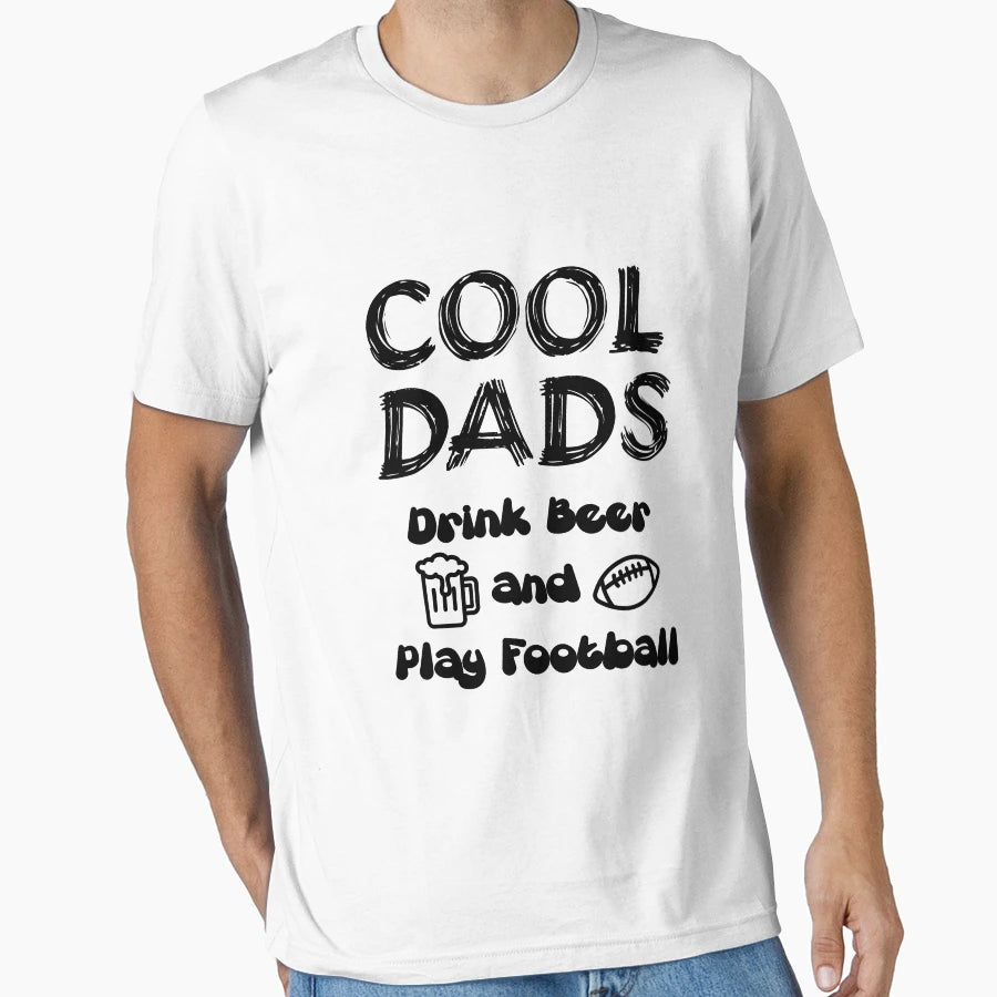 Dads Drink Beer And Play Football T-Shirt - Custom Art Print Men Women - T-Shirt, Sweatshirt, Hoodie