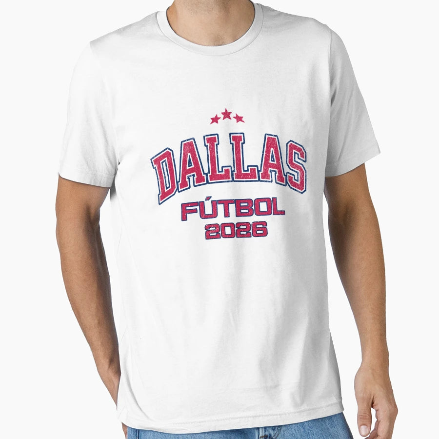 Dallasf Tbol 2026 Soccer Fan Gear Lateawear T-Shirt - Unique Graphic Unisex - T-Shirt, Sweatshirt, Hoodie