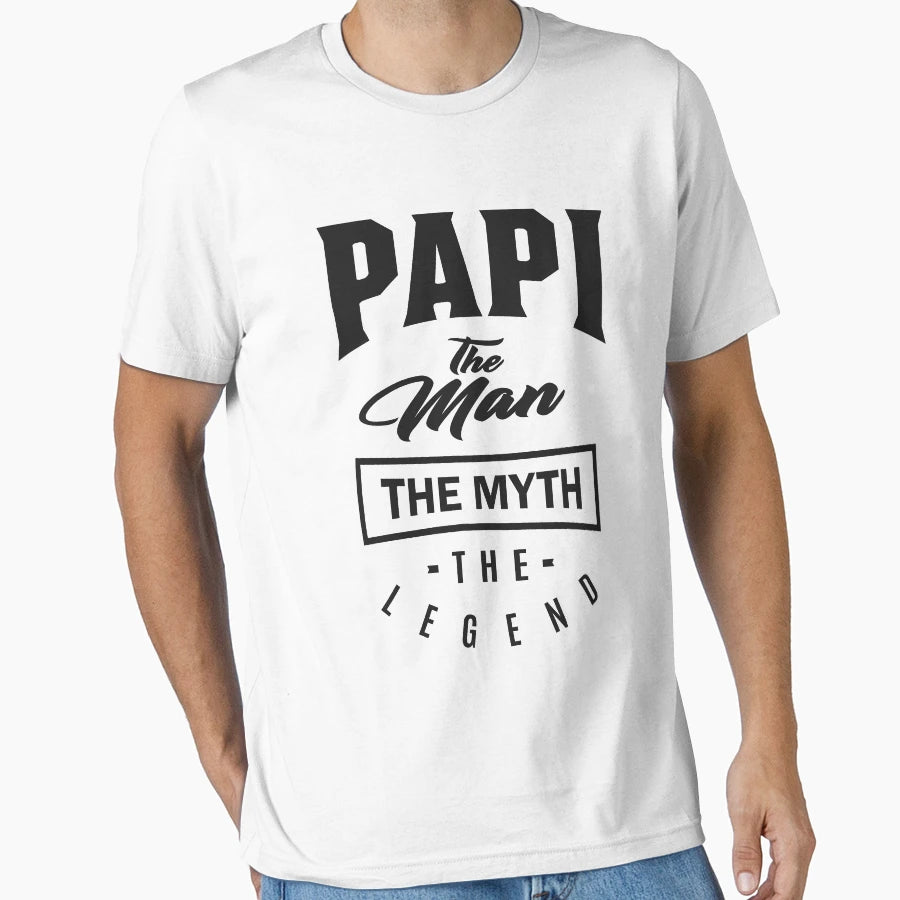 Papi Myth Legend T-Shirt - Custom Art Print for Adults - T-Shirt, Sweatshirt, Hoodie