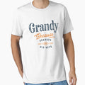 Mens Grandy Because Grandpa Is Old T-Shirt - Streetwear Style Men Women - T-Shirt, Sweatshirt, Hoodie
