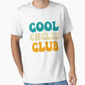 Uncles Club Funny Uncle T-Shirt - Streetwear Style Men Women - T-Shirt, Sweatshirt, Hoodie