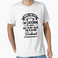 Football Gift I Might Like Im T-Shirt - Casual Everyday Wear Men Women - T-Shirt, Sweatshirt, Hoodie