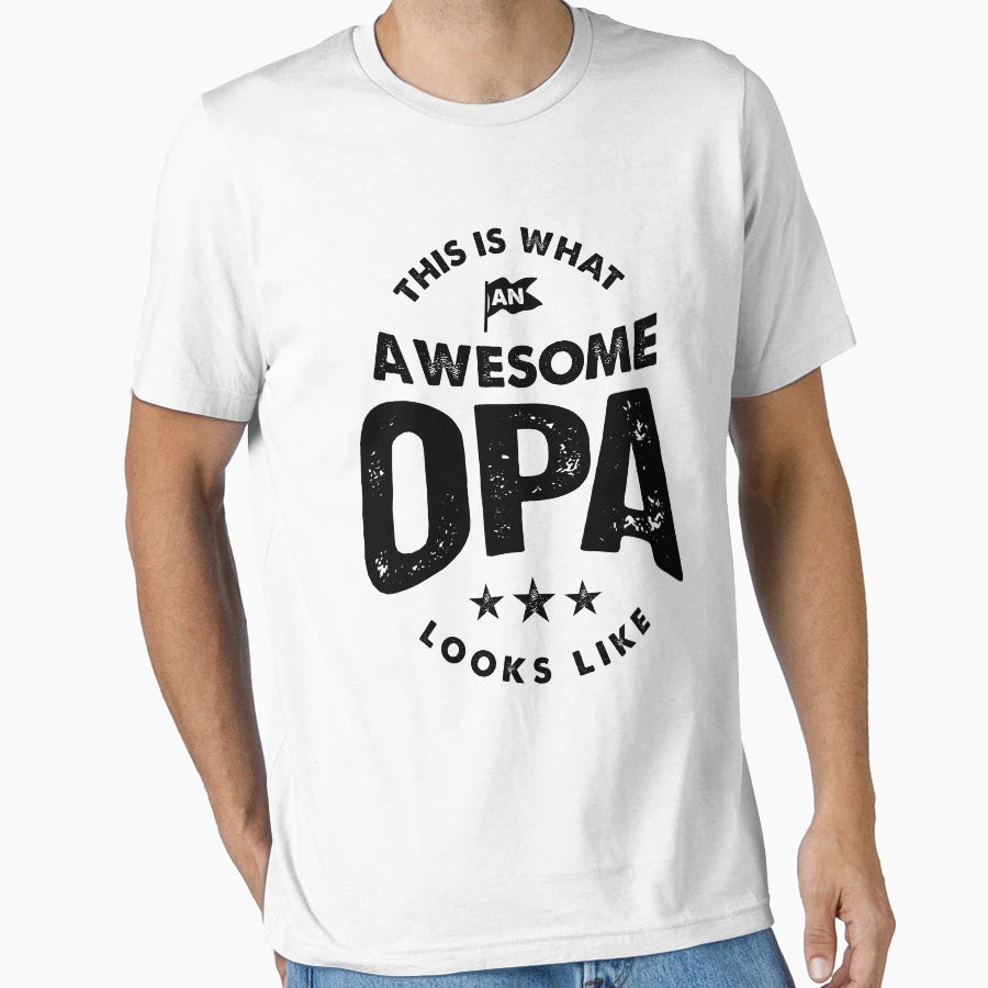 Mens This Is What Awesome Opa Grandpa T-Shirt - Custom Art Print Men Women - T-Shirt, Sweatshirt, Hoodie