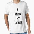 Kaepernick I Know My Rights T-Shirt - Trendy Graphic Men Women - T-Shirt, Sweatshirt, Hoodie