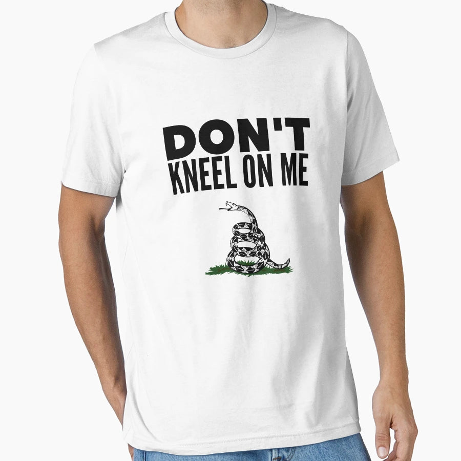 I Dont Kneel Dont Tread Me T-Shirt - Streetwear Style Unisex - T-Shirt, Sweatshirt, Hoodie