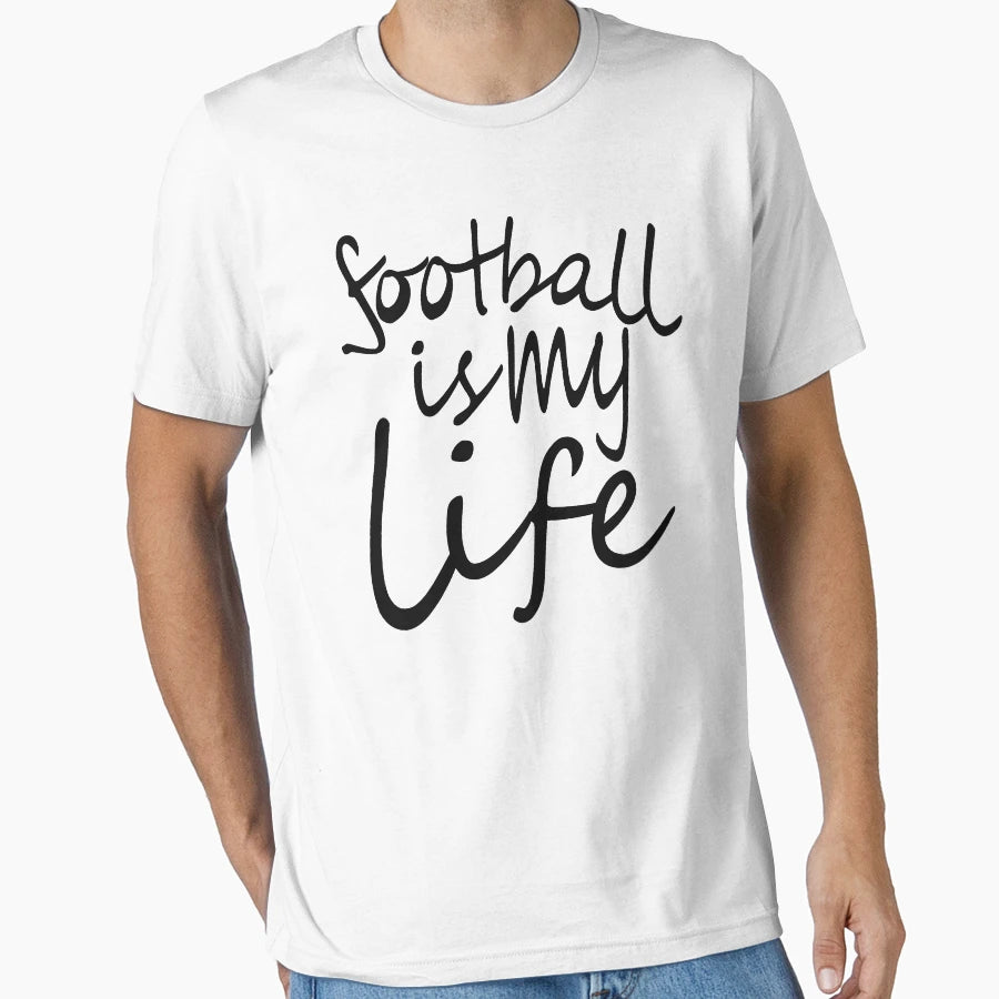 Football Is My Life Football World Cup T-Shirt - Graphic Print for Adults - T-Shirt, Sweatshirt, Hoodie