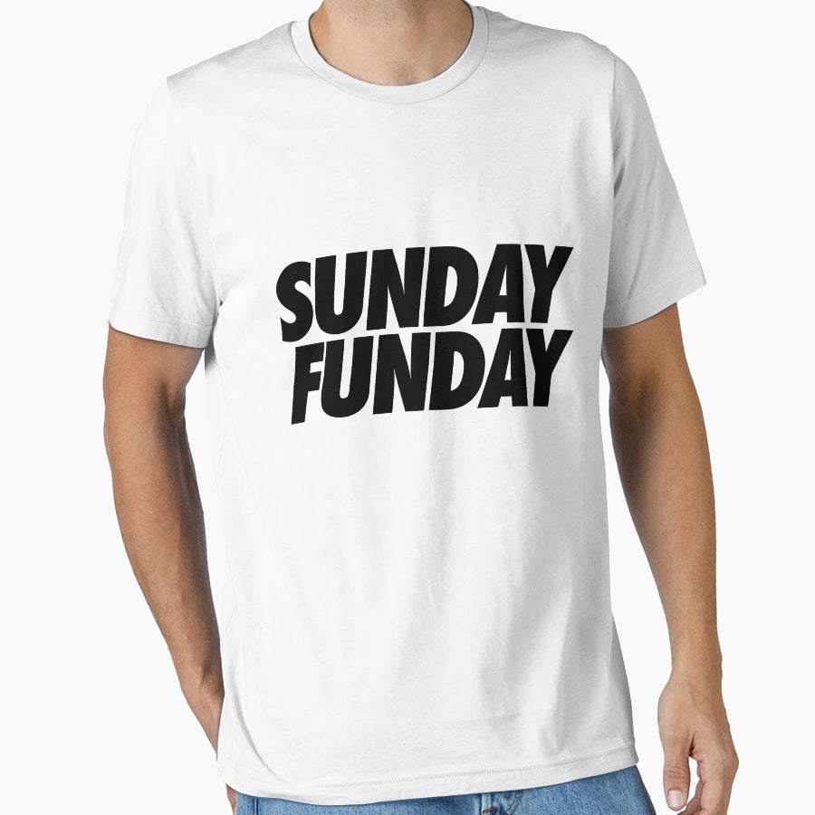 Sunday Funday T-Shirt - Minimalist Print for Adults - T-Shirt, Sweatshirt, Hoodie
