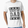 Numero Uno Dad T-Shirt - Novelty Apparel Men Women - T-Shirt, Sweatshirt, Hoodie