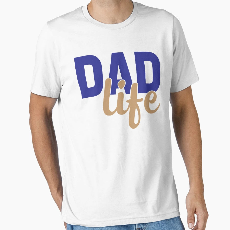 Dad Life Gift Dad New Dad Gift Best T-Shirt - Fun Novelty Design Men Women - T-Shirt, Sweatshirt, Hoodie
