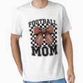 Football Bow Mother Day T-Shirt - Streetwear Style Unisex - T-Shirt, Sweatshirt, Hoodie