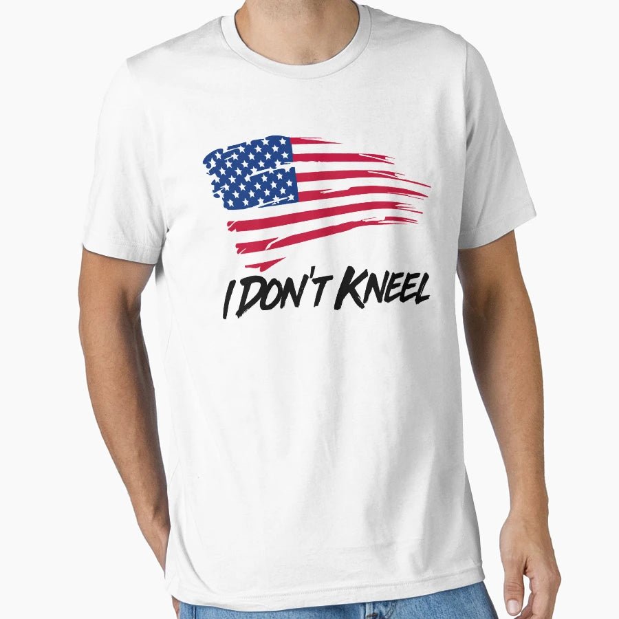 I Dont Kneel Happy Independence Day T-Shirt - Minimalist Print Men Women - T-Shirt, Sweatshirt, Hoodie