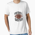 Football Sis Big Sister Soccer Season T-Shirt - Trendy Graphic Men Women - T-Shirt, Sweatshirt, Hoodie