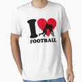 I Love Football T-Shirt - Novelty Apparel Unisex - T-Shirt, Sweatshirt, Hoodie