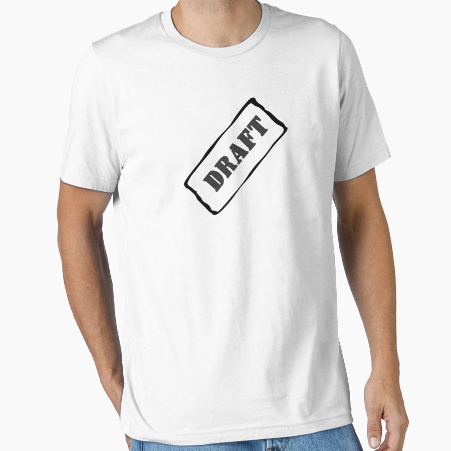 Draft T-Shirt - Minimalist Print Unisex - T-Shirt, Sweatshirt, Hoodie
