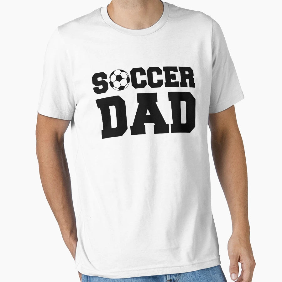 Soccer Dad T-Shirt - Streetwear Style for Adults - T-Shirt, Sweatshirt, Hoodie