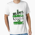 I Bleed Green Gold Greenbay American T-Shirt - Streetwear Style for Adults - T-Shirt, Sweatshirt, Hoodie