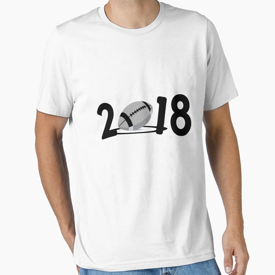 New Year 2018 Football T-Shirt - Streetwear Style Men Women - T-Shirt, Sweatshirt, Hoodie