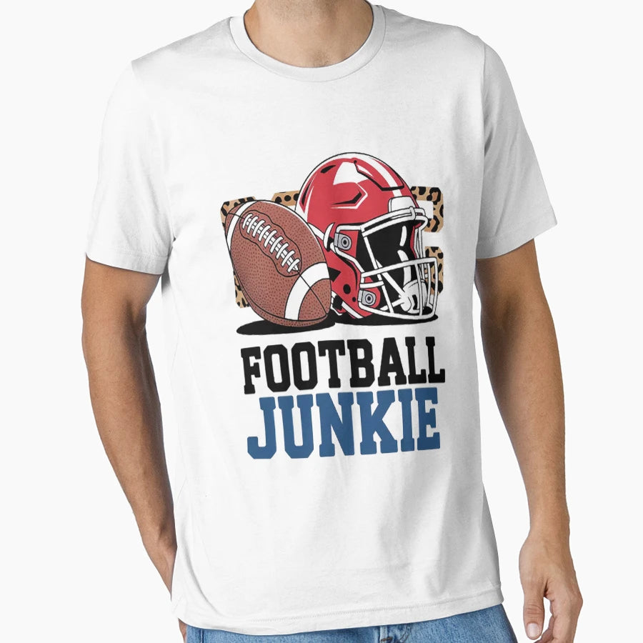 Passion Unleashed Football Junkie T-Shirt - Novelty Apparel Men Women - T-Shirt, Sweatshirt, Hoodie