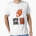 Super Bowl 50 T-Shirt - Fun Novelty Design for Adults - T-Shirt, Sweatshirt, Hoodie