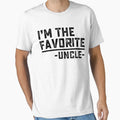 Im Favorite Uncle T-Shirt - Minimalist Print Men Women - T-Shirt, Sweatshirt, Hoodie