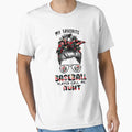 My Favorite Baseball Player Call Me T-Shirt - Novelty Apparel Men Women - T-Shirt, Sweatshirt, Hoodie