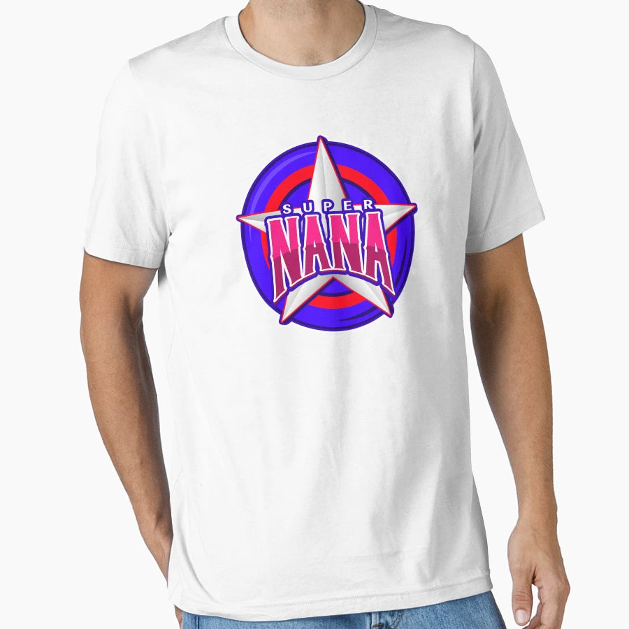 Super Nana T-Shirt - Novelty Apparel for Adults - T-Shirt, Sweatshirt, Hoodie