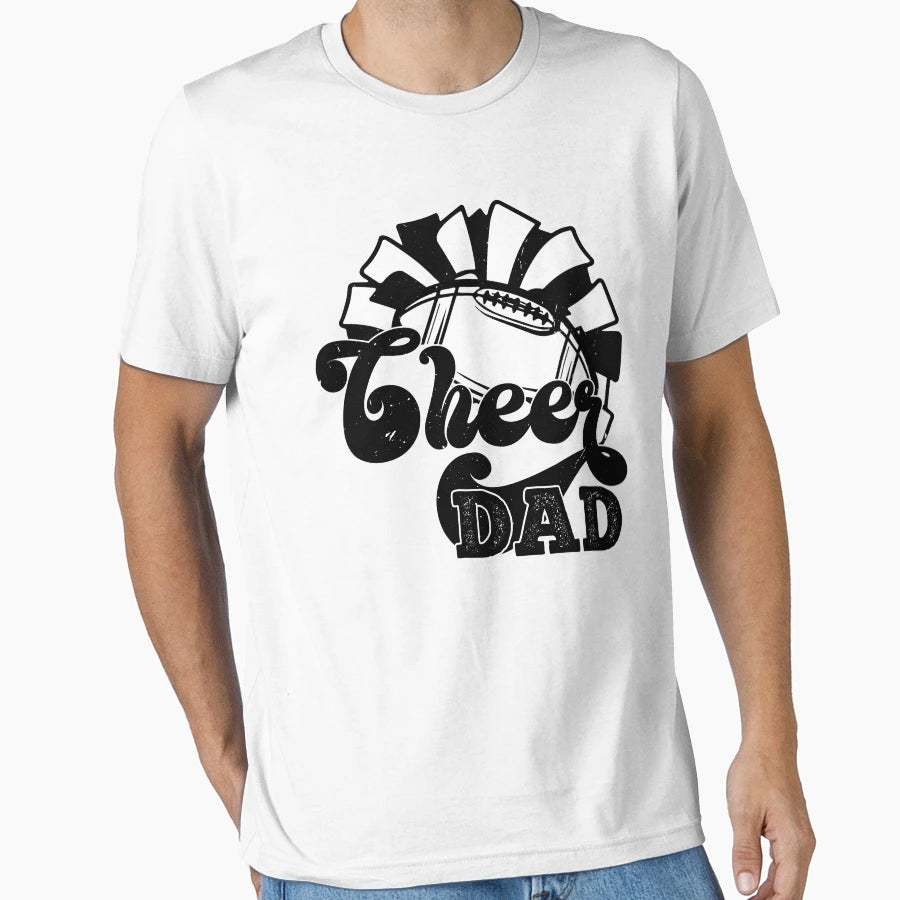 Funny Cheer Football Cheerleading Dad Day T-Shirt - Graphic Print Unisex - T-Shirt, Sweatshirt, Hoodie