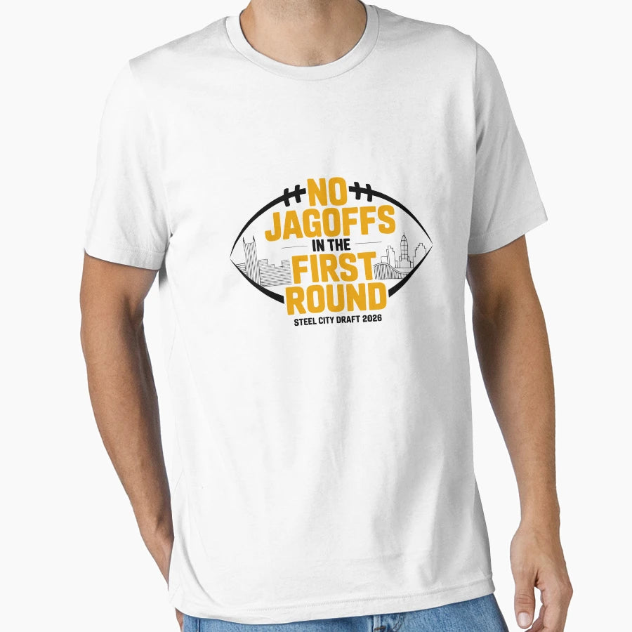 No Jagoffs First Round Football Draft T-Shirt - Novelty Apparel Men Women - T-Shirt, Sweatshirt, Hoodie
