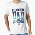 Mens Soccer Dad Funny Soccer Player T-Shirt - Novelty Apparel for Adults - T-Shirt, Sweatshirt, Hoodie
