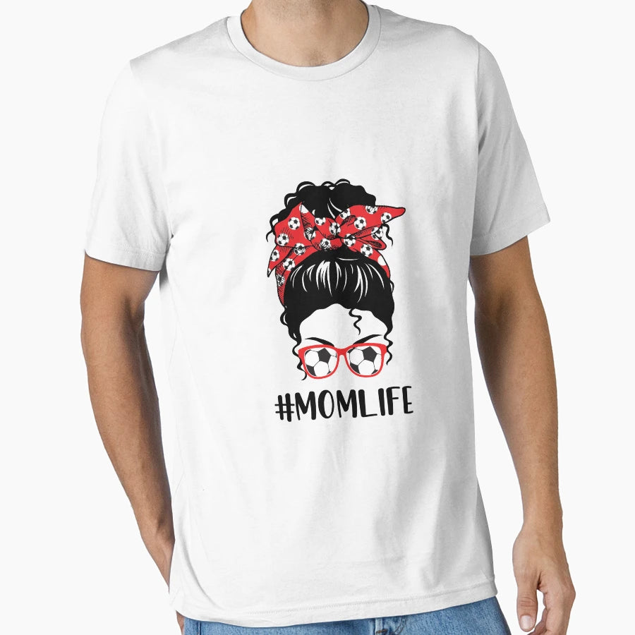 Mom Life Soccer Mom Mothers Day Messy Bun T-Shirt - Graphic Print Unisex - T-Shirt, Sweatshirt, Hoodie