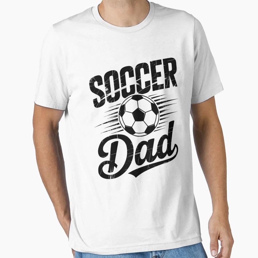 Soccer Dad Fathers Day T-Shirt - Streetwear Style for Adults - T-Shirt, Sweatshirt, Hoodie