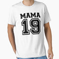 Mom 19 T-Shirt - Aesthetic Graphic for Adults - T-Shirt, Sweatshirt, Hoodie