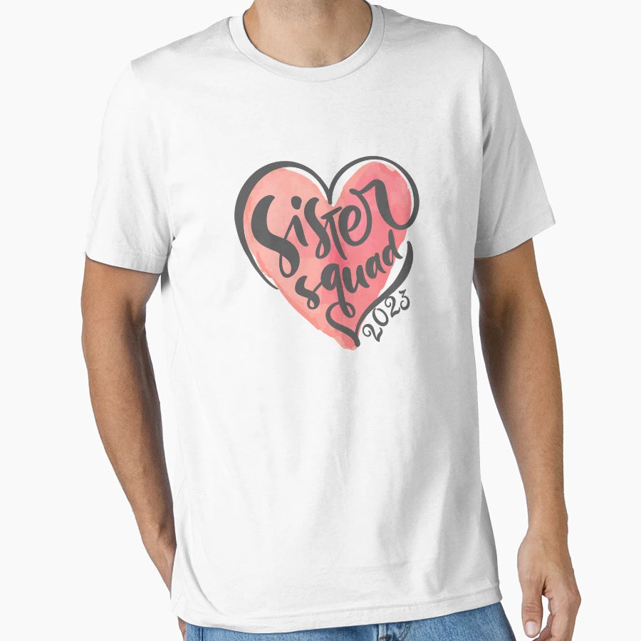 Sister Squad 2023 T-Shirt - Minimalist Print for Adults - T-Shirt, Sweatshirt, Hoodie