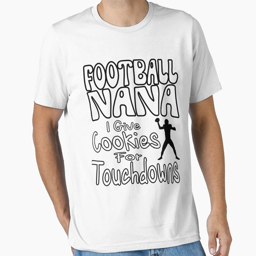Football Nana Cookies Touchdowns T-Shirt - Minimalist Print Unisex - T-Shirt, Sweatshirt, Hoodie
