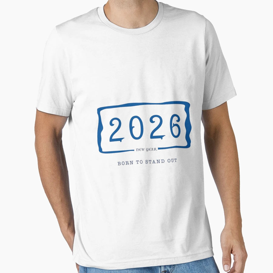 2026 New Year Stand Out 2026 T-Shirt - Fun Novelty Design for Adults - T-Shirt, Sweatshirt, Hoodie