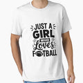 Just Who Loves Football T-Shirt - Novelty Apparel Men Women - T-Shirt, Sweatshirt, Hoodie