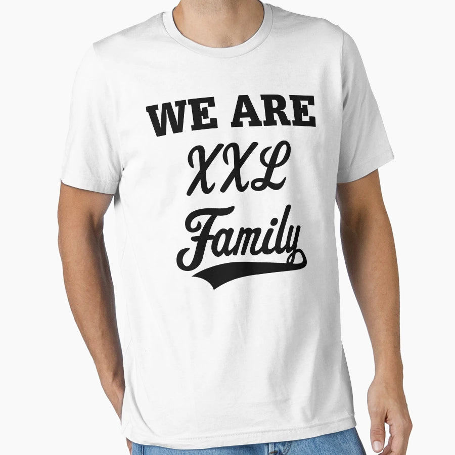 We Are Xxl Family Parents Father Mother T-Shirt - Novelty Apparel Unisex - T-Shirt, Sweatshirt, Hoodie