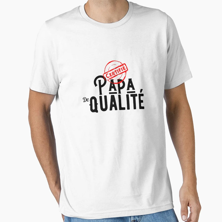 Certified Quality Dad T-Shirt - Casual Everyday Wear for Adults - T-Shirt, Sweatshirt, Hoodie