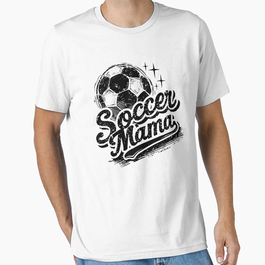 Soccer Mama T-Shirt - Casual Everyday Wear for Adults - T-Shirt, Sweatshirt, Hoodie