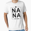 Na Na Est 2024 Mothers Day T-Shirt - Fun Novelty Design for Adults - T-Shirt, Sweatshirt, Hoodie