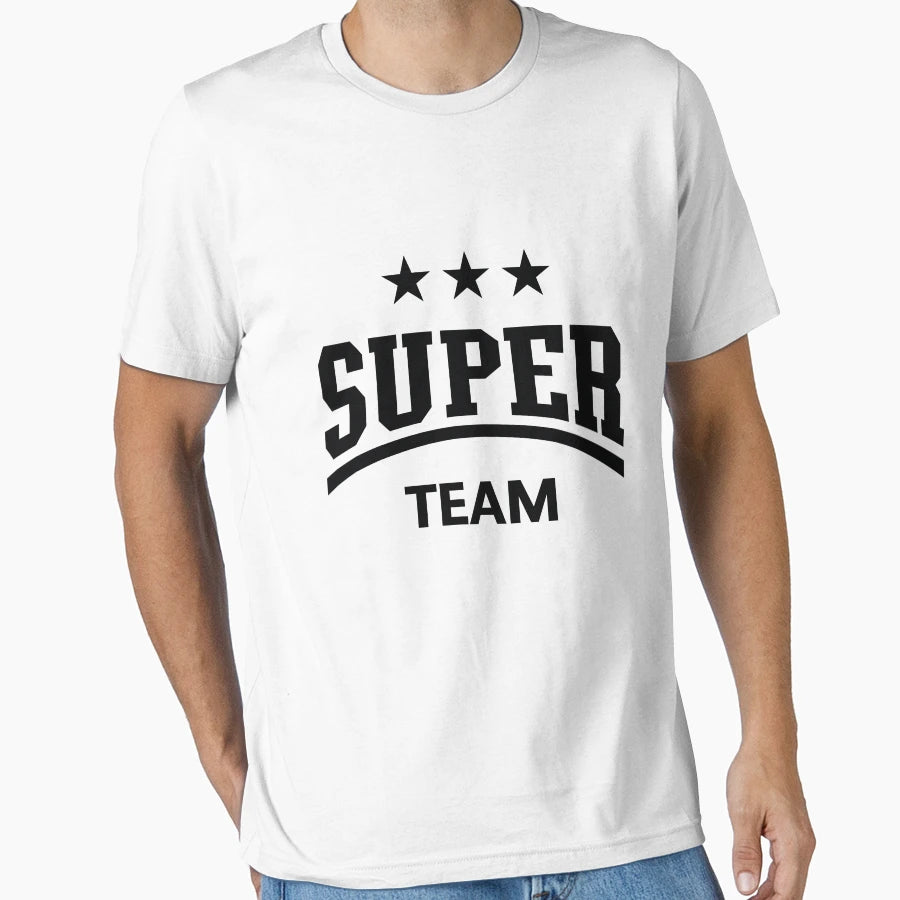 Super Team Black T-Shirt - Casual Everyday Wear Men Women - T-Shirt, Sweatshirt, Hoodie