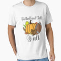 Halloween Funny Football And Fall Yall T-Shirt - Fun Novelty Design Unisex - T-Shirt, Sweatshirt, Hoodie