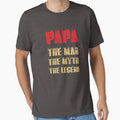 Papa Myth Legend T-Shirt - Minimalist Print Men Women - T-Shirt, Sweatshirt, Hoodie