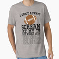 Football Season T-Shirt - Graphic Print Unisex - T-Shirt, Sweatshirt, Hoodie