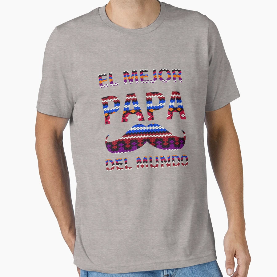 Latin Father Papa Padre Love T-Shirt - Novelty Apparel for Adults - T-Shirt, Sweatshirt, Hoodie