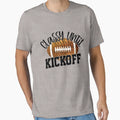 Classy Until Kickoff Funny Football T-Shirt - Aesthetic Graphic Men Women - T-Shirt, Sweatshirt, Hoodie